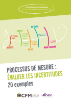 Le guide technique Processus de mesure, évaluer les incertitudes présente des exemples de méthodes d'évaluation d’incertitudes dans des domaines de mesure et d'essais variés. Achat en ligne version papier/pdf, -10 % pour les adhérents du CFM